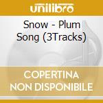 Snow - Plum Song (3Tracks) cd