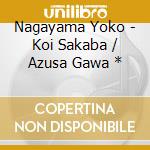 Nagayama Yoko - Koi Sakaba / Azusa Gawa * cd