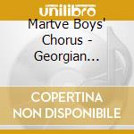 Martve Boys' Chorus - Georgian Polyphony Ii cd