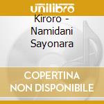 Kiroro - Namidani Sayonara cd