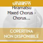 Hiramatsu Mixed Chorus - Chorus Collection for Junior High School Students New! Harmony of the heart-Wonder chorus cd