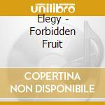 Elegy - Forbidden Fruit cd