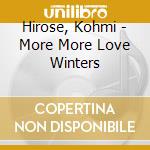Hirose, Kohmi - More More Love Winters cd
