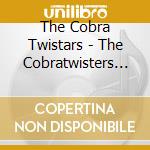 The Cobra Twistars - The Cobratwisters Ii cd