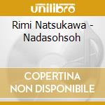 Rimi Natsukawa - Nadasohsoh cd