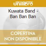 Kuwata Band - Ban Ban Ban cd