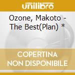 Ozone, Makoto - The Best(Plan) * cd