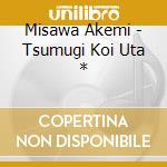 Misawa Akemi - Tsumugi Koi Uta * cd