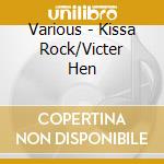 Various - Kissa Rock/Victer Hen cd