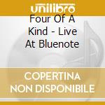 Four Of A Kind - Live At Bluenote cd