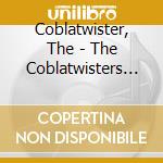 Coblatwister, The - The Coblatwisters Iii cd