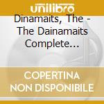 Dinamaits, The - The Dainamaits Complete Collec      Tion cd