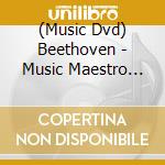 (Music Dvd) Beethoven - Music Maestro Collection 5 [Edizione: Giappone] cd