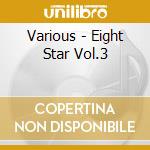 Various - Eight Star Vol.3 cd