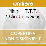 Minmi - T.T.T. / Christmas Song cd