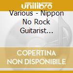 Various - Nippon No Rock Guitarist Vol.2 cd