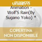 Animation - Wolf'S Rain(By Sugano Yoko) * cd