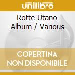 Rotte Utano Album / Various cd