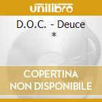 D.O.C. - Deuce     * cd
