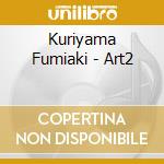 Kuriyama Fumiaki - Art2 cd