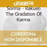 Sorma - Rakuen The Gradation Of Karma cd