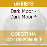 Dark Moor - Dark Moor * cd