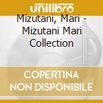 Mizutani, Mari - Mizutani Mari Collection cd