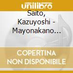 Saito, Kazuyoshi - Mayonakano Pool cd