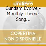 Gundam Evolve - Monthly Theme Song February-Ma cd