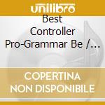 Best Controller Pro-Grammar Be / Various cd