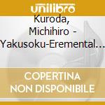 Kuroda, Michihiro - Yakusoku-Eremental Gerad Ed Th cd
