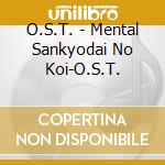 O.S.T. - Mental Sankyodai No Koi-O.S.T. cd