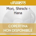 Mori, Shinichi - Hana cd