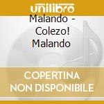 Malando - Colezo! Malando cd