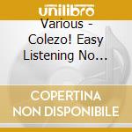 Various - Colezo! Easy Listening No Seka      I cd