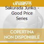 Sakurada Junko - Good Price Series cd