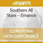 Southern All Stars - Emanon cd musicale di Southern All Stars