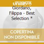 Giordano, Filippa - Best Selection * cd musicale di Giordano, Filippa