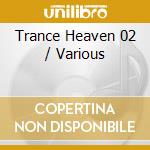 Trance Heaven 02 / Various cd