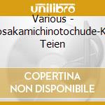Various - Konosakamichinotochude-Kuchu Teien cd