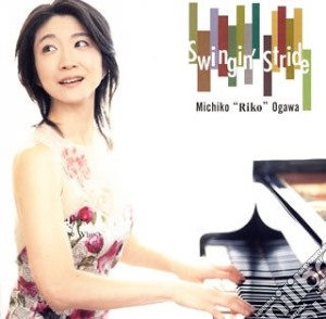 Michiko Ogawa - Swingin' Stride cd musicale di Michiko, Ogawa