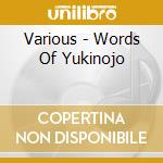 Various - Words Of Yukinojo cd