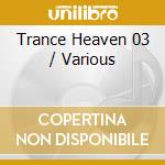 Trance Heaven 03 / Various cd