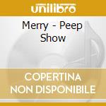 Merry - Peep Show cd