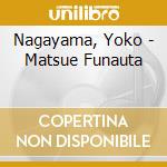 Nagayama, Yoko - Matsue Funauta cd