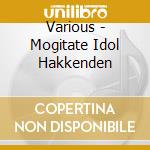 Various - Mogitate Idol Hakkenden cd