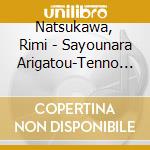 Natsukawa, Rimi - Sayounara Arigatou-Tenno Kaze cd