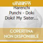 Harenchi Punchi - Doki Doki! My Sister Soul cd
