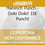 Harench Punch - Doki Doki! 1St Punch! cd