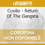 Coolio - Return Of The Gangsta cd